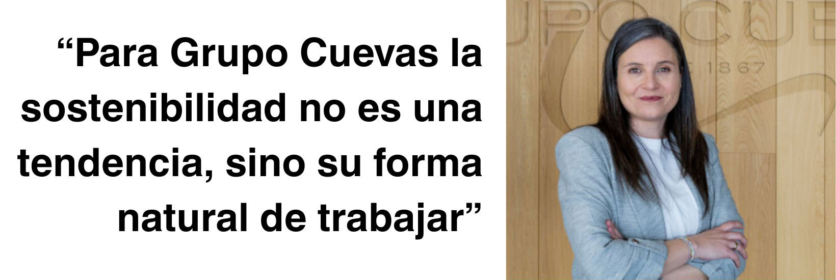 EL COMPROMISO CON LA SOSTENIBILIDAD ES NUESTRA FORMA DE TRABAJAR NATURAL 